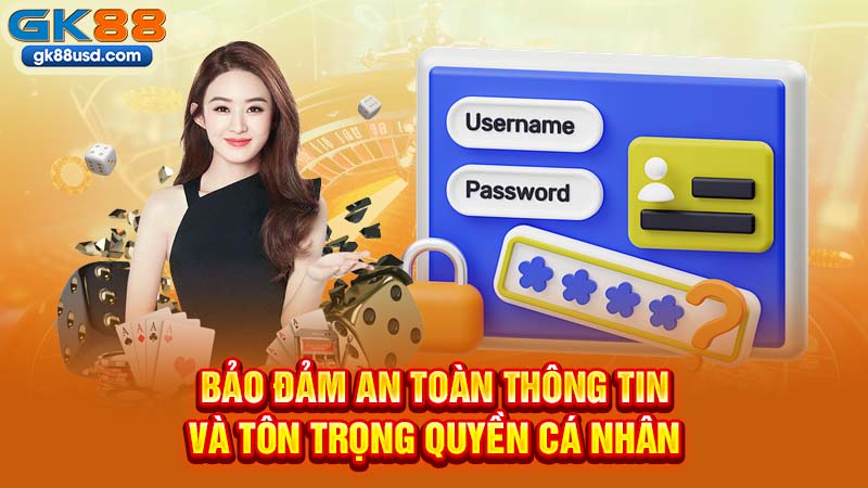 Bảo Đảm An Toàn Thông Tin Và Tôn Trọng Quyền Cá Nhân